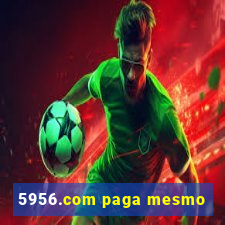 5956.com paga mesmo